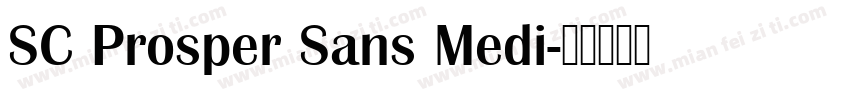 SC Prosper Sans Medi字体转换